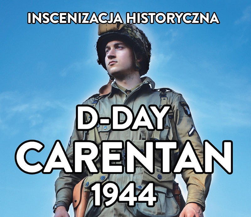 D-Day Carentan 14 sierpnia 2021 - zdjęcie w treści artykułu